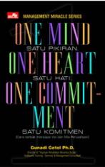 One Mind One Heart One Commitment: Satu Pikiran, Satu Hati, dan Satu Komitmen